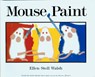 Mouse Paint - Ellen Stoll Walsh - 9780152560256