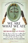We Are What We Ate: 24 Memories of Food, a Share Our Strength Book - Mark Winegardner - 9780156006231