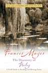 The Discovery of Poetry: A Field Guide to Reading and Writing Poems - Frances Mayes - 9780156007627