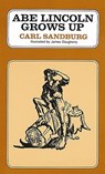 Abe Lincoln Grows Up - Carl Sandburg - 9780156026154