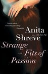 Strange Fits of Passion - Shreve Anita Shreve - 9780156031394
