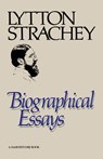 Biographical Essays - Lytton Strachey - 9780156126168