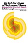 Brighter Than a Thousand Suns - Robert Jungk ; Jungk Robert - 9780156141505