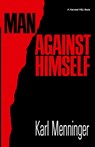 Man Against Himself - Karl Menninger - 9780156565141