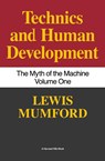 Technics and Human Development - Lewis Mumford - 9780156623414