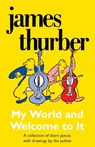 My World - And Welcome to It Pa - James Thurber ; Thurber - 9780156623445