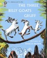 The Three Billy Goats Gruff - P.C. Asbjornsen ; J. E. Moe - 9780156901505