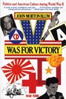 V Was for Victory - John Morton Blum - 9780156936286
