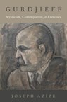 Gurdjieff - Joseph (Honorary Associate Azize - 9780190064075