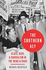 The Southern Key - MICHAEL (PROFESSOR EMERITUS OF POLITICAL SCIENCE,  Professor Emeritus of Political Science, Wayne State University) Goldfield - 9780190079321