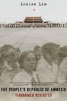 The People's Republic of Amnesia - Louisa (Foreign Correspondent Lim - 9780190227913