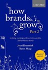 How Brands Grow 2 Revised Edition - Jenni (Research Professor and Associate Director Romaniuk ; Bryon (Director Sharp - 9780190330026