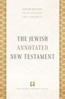 The Jewish Annotated New Testament - Amy-Jill (University Professor of New Testament and Jewish Studies Levine ; Marc Zvi (Bernice and Morton Lerner Professor in Judaic Studies Brettler - 9780190461850