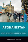 Afghanistan - Barnett R. (Senior Fellow and Associate Director of Afghanistan Pakistan Regional Program Rubin - 9780190496647