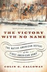 The Victory with No Name - Colin G. (Professor of Native American Studies Calloway - 9780190614454
