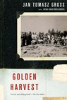 Golden Harvest - Jan Tomasz Gross ; Irena Grudzinska Gross - 9780190614539