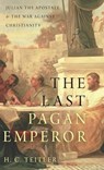 The Last Pagan Emperor - H.C. (Professor of Ancient History Teitler - 9780190626501