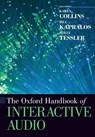 The Oxford Handbook of Interactive Audio - Karen (Canada Research Chair in Interactive Audio Collins ; Bill (Assistant Professor Kapralos ; Holly (Assistant Professor in the Music Industries Tessler - 9780190651053