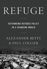Refuge: Rethinking Refugee Policy in a Changing World - Paul Collier - 9780190659158
