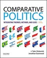 Comparative Politics - DICKOVICK,  J. Tyler (Grigsby Term Professor of Politics, Grigsby Term Professor of Politics, Washington and Lee University) ; Eastwood, Jonathan (Laurent Boetsch Term Professor of Sociology, Laurent Boetsch Term Professor of Sociology, Washington and Lee University) - 9780190854867