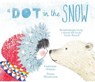 A Dot in the Snow - Corrinne ( Averiss - 9780192744272