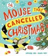 The Mouse that Cancelled Christmas - Madeleine Cook - 9780192744296