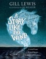 A Story Like the Wind - Gill ( Lewis - 9780192758958
