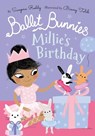 Ballet Bunnies: Millie's Birthday - Swapna Reddy - 9780192774873