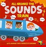 All Aboard the Sounds Train - Oxford Children's Books - 9780192777539