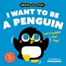 Move and Play: I Want to Be a Penguin - Oxford Children's Books - 9780192784681