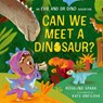 Evie and Dr Dino: Can We Meet a Dinosaur? - Rosalind Spark - 9780192785886