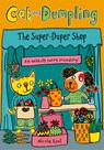 Cat and Dumpling: The Super-Duper Shop - Nicola Kent - 9780192788511
