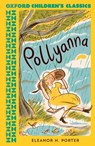 Oxford Children's Classics: Pollyanna - Eleanor H. Porter - 9780192789204