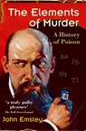 The Elements of Murder - John (Former Science Writer in Residence Emsley - 9780192806000
