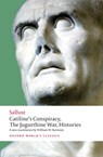 Catiline's Conspiracy, The Jugurthine War, Histories - Sallust - 9780192823458