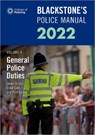 Blackstone's Police Manuals Volume 4: General Police Duties 2022 - Paul (Police Training Consultant) Connor ; Glenn (Private assessment and examination consultant) Hutton ; Rabbi Niles Elliot (Barrister at Serjeants' Inn Chambers) Goldstein - 9780192848451