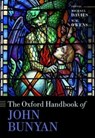 The Oxford Handbook of John Bunyan - Michael (Senior Lecturer in English Davies ; W. R. (Emeritus Professor of English Literature Owens - 9780192855688