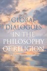 Global Dialogues in the Philosophy of Religion - Yujin (Professor of Philosophy and Kingfisher College Chair of the Philosophy of Religion and Ethics Nagasawa ; Mohammad Saleh (Lecturer Zarepour - 9780192865496