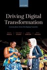 Driving Digital Transformation - Benno (Formerly Visiting Associate Ndulu ; Elizabeth (Executive Director Stuart ; Stefan (Professor of Economic Policy Dercon ; Peter (Adjunct Professor Knaack - 9780192872845