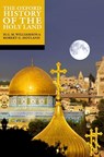 The Oxford History of the Holy Land - Robert G. (Professor of the late Antique and early Islamic History of the Middle East Hoyland ; H. G. M (Emeritus Regius Professor of Hebrew Williamson - 9780192886866