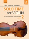 Solo Time for Violin Book 2 - Kathy Blackwell ; David Blackwell - 9780193404786