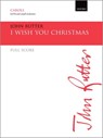 I wish you Christmas - RUTTER,  John - 9780193512238