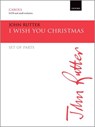 I wish you Christmas - RUTTER,  John - 9780193512245