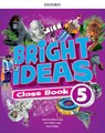 Bright Ideas: Level 5: Pack (Class Book and app) - Katherine Bilsborough ; Steve Bilsborough ; Sarah Phillips - 9780194117913