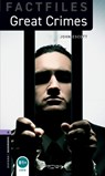 Oxford Bookworms Library Factfiles: Level 4:: Great Crimes - John Escott - 9780194233941