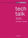 Tech Talk Intermediate: Teacher's Book - Vicki Hollett ; John Sydes - 9780194575430