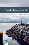 Oxford Bookworms Library: Level 2:: Dead Man's Island - John Escott - 9780194790550