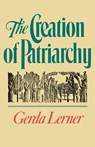 The Creation of Patriarchy - Gerda (Robinson-Edwards Professor of History Emerita Lerner - 9780195051858