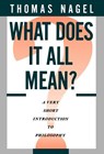 What Does It All Mean? - Thomas (Professor of Philosophy Nagel - 9780195052923