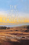 The View from Nowhere - Thomas (Professor of Philosophy and Law Nagel - 9780195056440